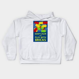 KEEP CALM AND PLAY WITH BRICKS Kids Hoodie